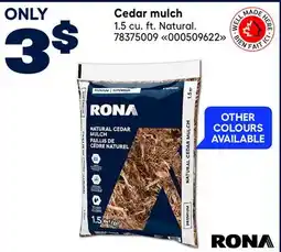 RONA RONA Cedar mulch offer