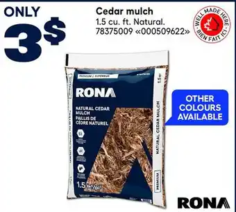 RONA RONA Cedar mulch offer
