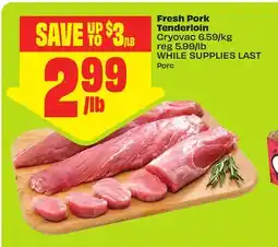 FreshCo Fresh Pork Tenderloin Cryovac 6.59/kg offer