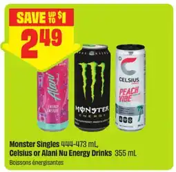 FreshCo Monster Singles 444-473 mL, Celsius or Alani Nu Energy Drinks 355 mL offer