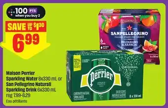 FreshCo Maison Perrier Sparkling Water 8x330 mL or San Pellegrino Naturali Sparkling Drink 6x330 mL offer