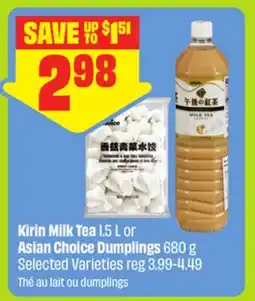 FreshCo Kirin Milk Tea 1.5 L or Asian Choice Dumplings 680 g Selected Varieties - Dragon Boat offer