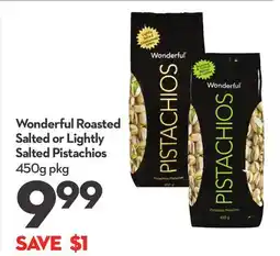 Longo's Wonderful Roasted Salted or Lightly Salted Pistachios offer