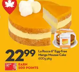 Longo's La Rocca 6 Egg-Free Mango Mousse Cake offer