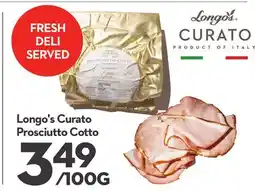 Longo's Longo's Curato Prosciutto Cotto offer