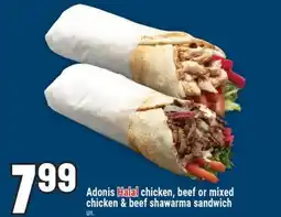 Marché Adonis Adonis Halal chicken, beef or mixed chicken & beef shawarma sandwich offer