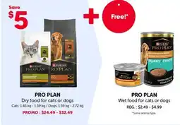 Mondou PRO PLAN Dry food for cats or dogs for cats or dogs offer