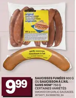 L'Intermarché SAUCISSES FUMÉES 900 G OU SAUCISSON À L'AIL | SMOKED OR GARLIC SAUSAGES, 750 G offer