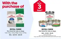 Mondou ROYAL CANIN Dry food for cats or dogs Wet food for cats or dogs offer