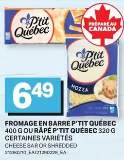 L'Intermarché FROMAGE EN BARRE, 400 G OU RÂPÉ, 320 G | CHEESE BAR OR SHREDDED offer