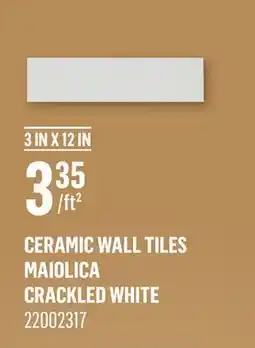 Canac CERAMIC WALL TILES MAIOLICA CRACKLED WHITE offer