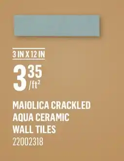 Canac Maiolica Crackled Aqua Ceramic Wall Tiles offer