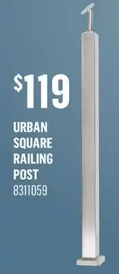Canac Urban Square Railing Post offer