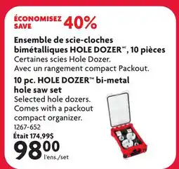 Home Hardware 10 pc. HOLE DOZERTM bi-metal hole saw set offer