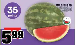 Super C gros melon d'eau offer