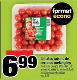Super C Tomates Raisins de Serre ou Mélangées offer