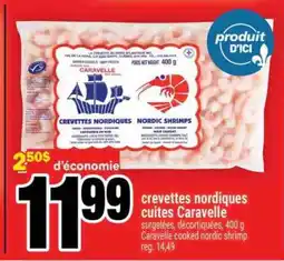 Super C crevettes nordiques cuites Caravelle offer