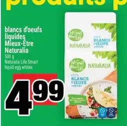 Super C BLANCS D’OEUFS LIQUIDES MIEUX-ÊTRE NATURALIA offer