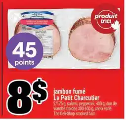 Super C Jambon Fumé Le Petit Charcutier offer