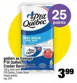 Super C P'tit Québec, Cracker Barrel Cheese Snacks offer