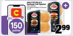 Super C pains à hot-dog ou à hamburger Pom Signature offer