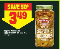 Chalo FreshCo Regina Molisana Eggplants in Oil offer