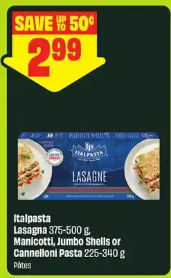 FreshCo Italpasta Lasagna 375-500 g, Manicotti, Jumbo Shells ou Cannelloni Pasta 225-340 g offer
