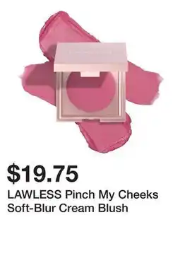Sephora LAWLESS Pinch My Cheeks Soft-Blur Cream Blush offer