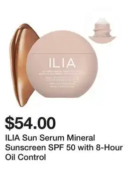 Sephora ILIA Sun Serum Mineral Sunscreen SPF 50 with 8-Hour Oil Control offer