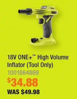 Home Depot 18V ONE+ High Volume Inflator (Tool Only) offer
