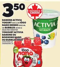 Independent City Market DANONE ACTIVIA YOGURT, 650 G OR iÖGO NANO DRINKS, 6X93 ML OR BUBBLES 4x100 G offer