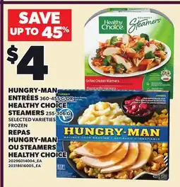 Independent City Market HUNGRY-MAN ENTRÉES 360-455 G OR HEALTHY CHOICE STEAMERS 255-306 G offer