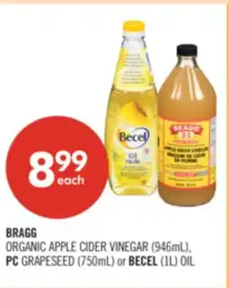 Shoppers Drug Mart BRAGG ORGANIC APPLE CIDER VINEGAR (946mL), PC GRAPESEED (750mL) or BECEL (1L) OIL offer