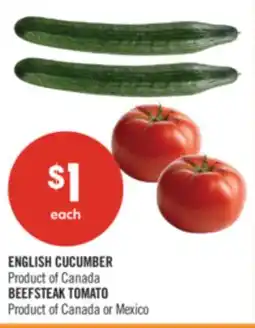 Shoppers Drug Mart ENGLISH CUCUMBER Product of Canada BEEFSTEAK TOMATO Product of Canada or Mexico offer