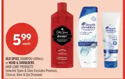 Shoppers Drug Mart OLD SPICE SHAMPOO 400 ML or HEAD & SHOULDER HAIR PRODUCTS offer