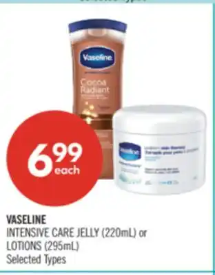 Shoppers Drug Mart VASELINE INTENSIVE CARE JELLY (220mL) or LOTIONS (295mL) offer