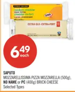 Shoppers Drug Mart SAPUTO MOZZARELLISSIMA PIZZA MOZZARELLA (500g), NO NAME or PC (400g) BRICK CHEESE offer