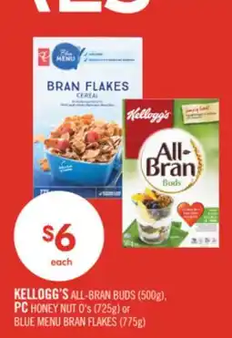 Shoppers Drug Mart KELLOGG'S ALL-BRAN BUDS (500g), PC HONEY NUT O's (725g) or BLUE MENU BRAN FLAKES (775g) offer