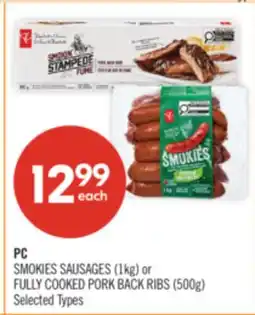 Shoppers Drug Mart PC SMOKIES SAUSAGES (1kg) or FULLY COOKED PORK BACK RIBS (500g) offer