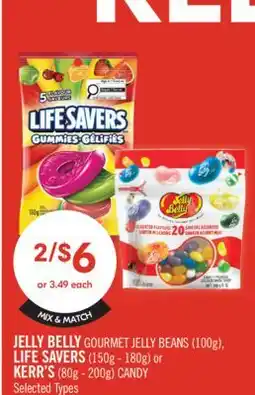 Shoppers Drug Mart JELLY BELLY GOURMET JELLY BEANS (100g). LIFE SAVERS (150g - 180g) or KERR'S (80g - 200g) CANDY offer