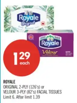 Shoppers Drug Mart ROYALE ORIGINAL 2-PLY (126's) or VELOUR 3-PLY (82's) FACIAL TISSUES offer
