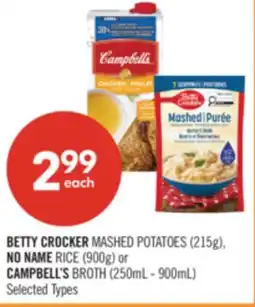 Shoppers Drug Mart BETTY CROCKER MASHED POTATOES (215g), NO NAME RICE (900g) or CAMPBELL'S BROTH (250mL - 900mL) offer