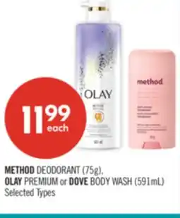 Shoppers Drug Mart METHOD DEODORANT (75g), OLAY PREMIUM or DOVE BODY WASH (591mL) offer