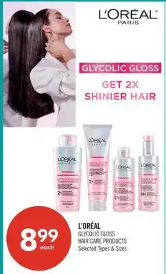 Shoppers Drug Mart L'ORÉAL GLYCOLIC GLOSS HAIR CARE PRODUCTS offer