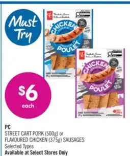 Shoppers Drug Mart PC STREET CART PORK (500g) or FLAVOURED CHICKEN (375g) SAUSAGES offer