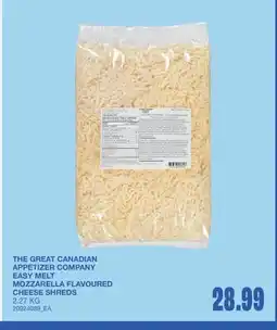 Wholesale Club THE GREAT CANADIAN APPETIZER COMPANY EASY MELT MOZZARELLA FLAVOURED CHEESE SHREDS offer