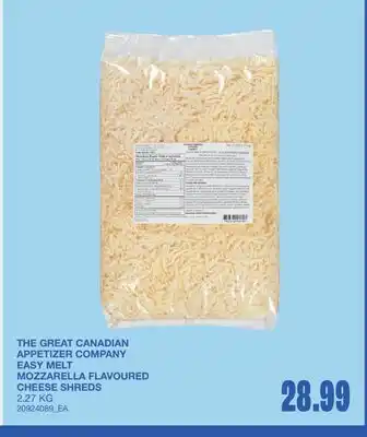 Wholesale Club THE GREAT CANADIAN APPETIZER COMPANY EASY MELT MOZZARELLA FLAVOURED CHEESE SHREDS offer