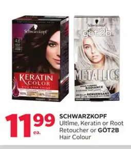 Rexall SCHWARZKOPF Ultîme, Keratin or Root Retoucher or GÖT2B Hair Colour offer
