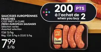 IGA SAUCISSES EUROPÉENNES FRAÎCHES C'EST PRÊT! À CUIRE offer