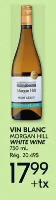IGA MORGAN HILL WHITE WINE offer